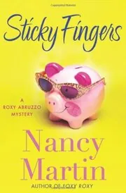 Book cover for "Sticky Fingers" by Nancy Martin