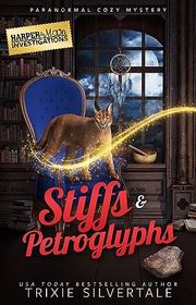 Book cover for "Stiffs and Petroglyphs" by Trixie Silvertale