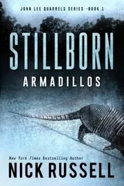 Book cover for "Stillborn Armadillos" by Nick Russell