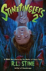 Book cover for "Stinetinglers 2" by R.L. Stine