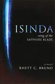 Book cover for "Sting of the Sapphire Blade" by Rhett C Bruno