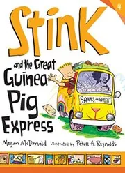 Book cover for "Stink and the Great Guinea Pig Express" by Megan McDonald