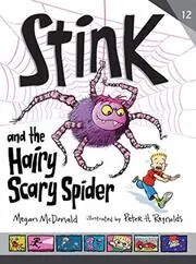 Book cover for "Stink and the Hairy Scary Spider" by Megan McDonald