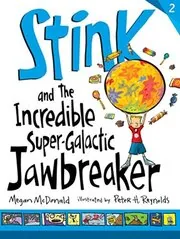 Book cover for "Stink and the Incredible Super-Galactic Jawbreaker" by Megan McDonald