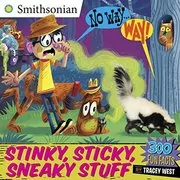 Book cover for "Stinky, Sticky, Sneaky Stuff" by Tracey West
