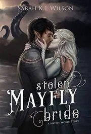 Stolen Mayfly Bride