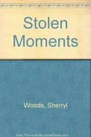 Stolen Moments