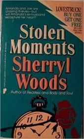 Book cover for "Stolen Moments" by Sherryl Woods