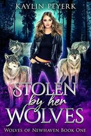 Stolen by Her Wolves