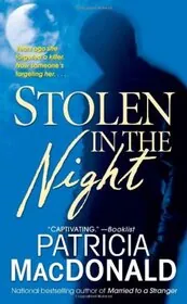 Book cover for "Stolen in the Night" by Patricia MacDonald
