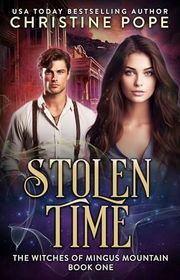 Book cover for "Stolen Time" by Christine Pope