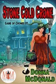 Book cover for "Stone Cold Crone" by Donna McDonald
