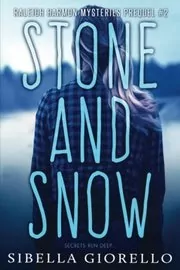Book cover for "Stone and Snow" by Sibella Giorello