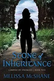 Book cover for "Stone of Inheritance" by Melissa McShane