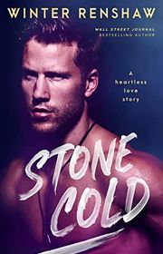 Book cover for "Stone Cold" by Winter Renshaw