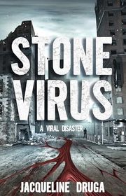 Book cover for "Stone Virus" by Jacqueline Druga