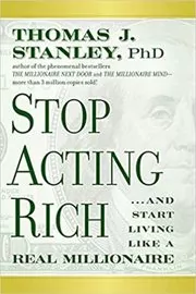 Book cover for "Stop Acting Rich" by Thomas J. Stanley