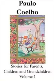 Stories for Parents, Children and Grandchildren