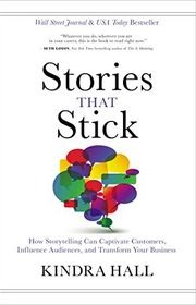 Book cover for "Stories That Stick" by Kindra Hall