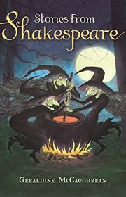 Book cover for "Stories from Shakespeare" by Geraldine McCaughrean