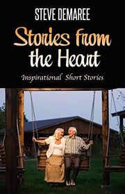 Book cover for "Stories from the Heart" by Steve Demaree
