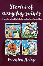 Book cover for "Stories of Everyday Saints" by Veronica Heley