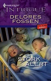 Book cover for "Stork Alert / Whose Baby?" by Delores Fossen