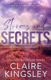 Book cover for "Storms and Secrets" by Claire Kingsley