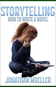 Book cover for "Storytelling" by Jonathan Moeller