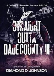 Straight Outta Dade County III