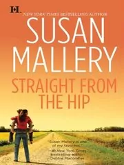 Book cover for "Straight from the Hip" by Susan Mallery