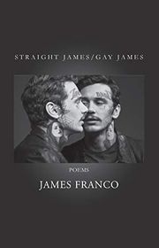 Book cover for "Straight James/Gay James" by James Franco