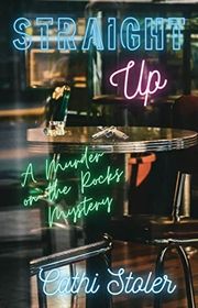Book cover for "Straight Up" by Cathi Stoler