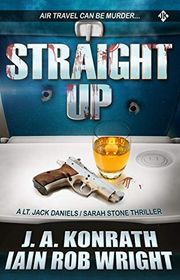 Book cover for "Straight Up" by JA Konrath