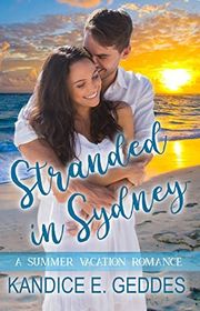 Book cover for "Stranded In Sydney" by Kandice E Geddes