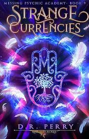 Book cover for "Strange Currencies" by DR Perry