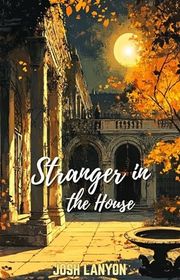 Book cover for "Stranger in the House"