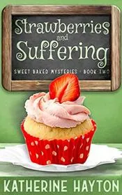 Strawberries and Suffering