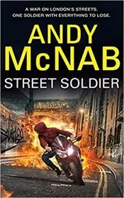 Book cover for "Street Soldier" by Andy McNab
