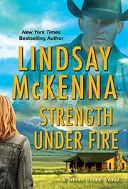 Book cover for "Strength Under Fire" by Lindsay McKenna