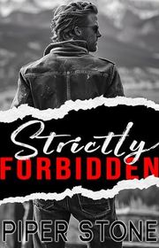 Book cover for "Strictly Forbidden" by Piper Stone