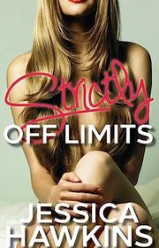 Book cover for "Strictly Off Limits" by Jessica Hawkins