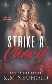 Book cover for "Strike a Chord" by KM Neuhold