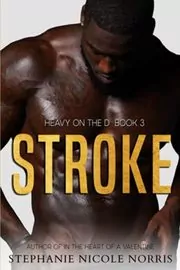 Book cover for "Stroke" by Stephanie Nicole Norris