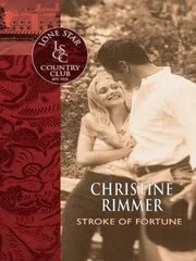 Book cover for "Stroke of Fortune" by Christine Rimmer