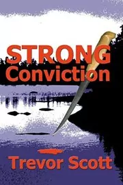 Book cover for "Strong Conviction" by Trevor Scott