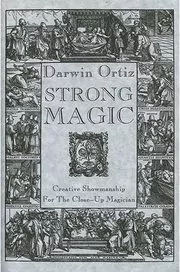 Book cover for "Strong Magic" by Darwin Ortiz