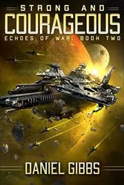 Strong and Courageous