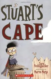 Book cover for "Stuart's Cape" by Sara Pennypacker