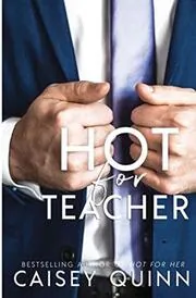 Book cover for "Student Seduction / Hot for Teacher" by Caisey Quinn